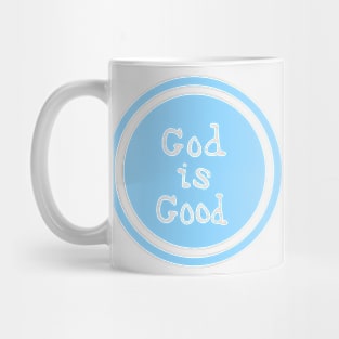 God is good Mug